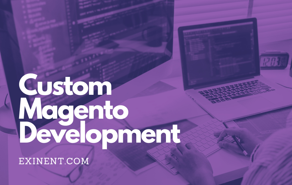 Custom Magento Development