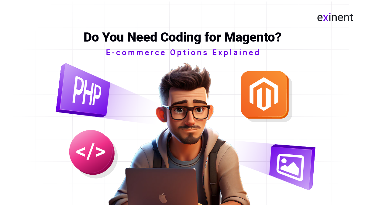 Do You Need Coding for Magento- E-commerce Options Explained