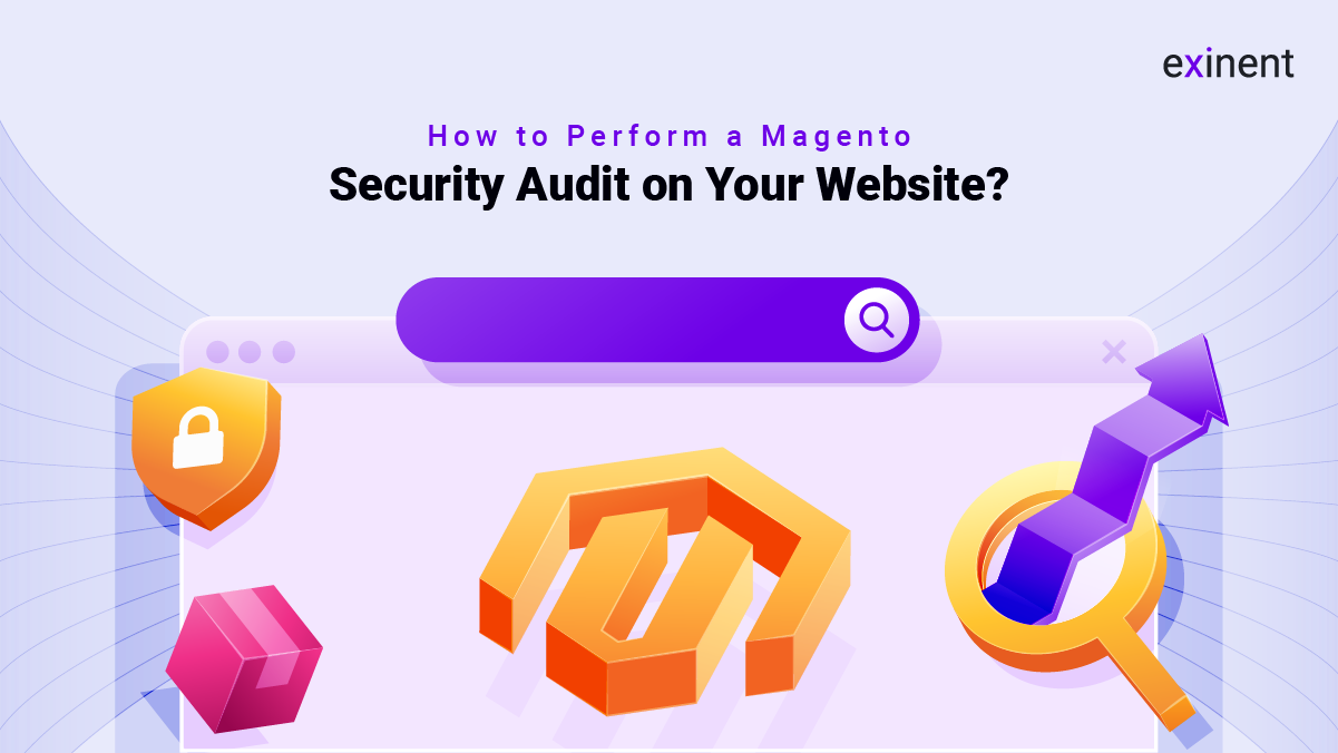 How to Perform a Magento Security Audit on Your Website