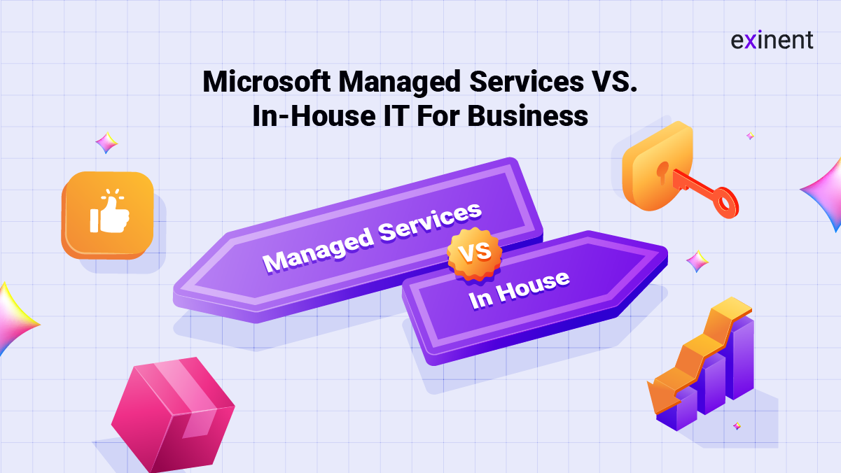 Microsoft Managed Services vs. In-House IT For Business