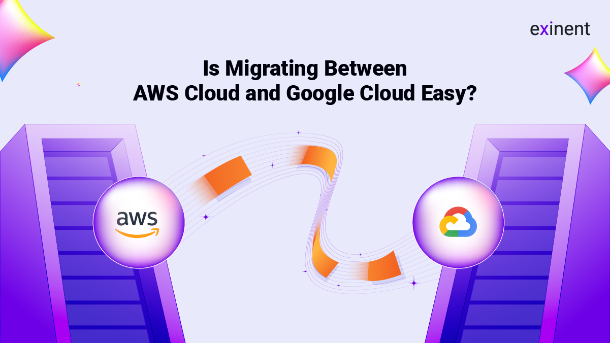 Is Migrating Between AWS Cloud and Google Cloud Easy